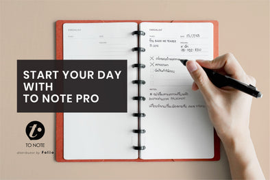 START YOU DAY WITH TO NOTE PRO : เริ่มต้นวันใหม่ด้วยสมุดแพลนเนอร์คู่ใจ